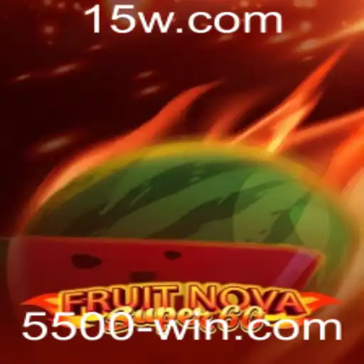 Explorando FruitNovaSuper60: O Guia Completo para Maximizar o Potencial do 5500win